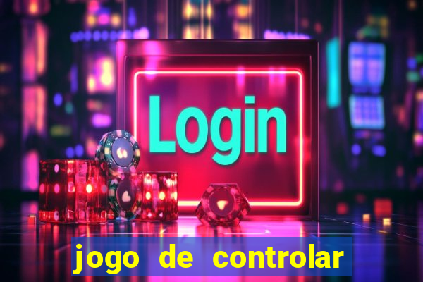 jogo de controlar as pessoas